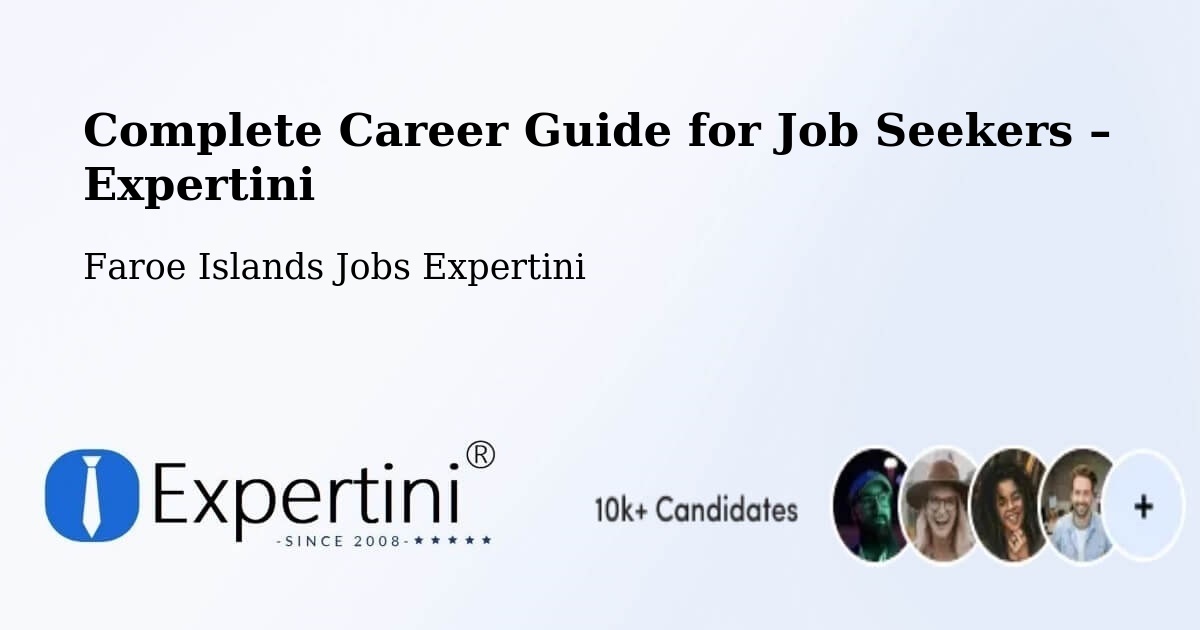 Career Guide for Job Seekers – Við Garð - Við Garð, Faroe Islands Jobs Expertini